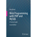 Web Programming with PHP and MySQL: A Practical Guide