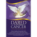 Dared to Be Me Through Cancer: Getting Crystal Clear on How to Fly