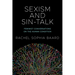 Sexism and Sin-Talk: Feminist Conversations on the Human Condition