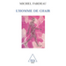 Humans Are Made of Flesh / L'Homme de chair