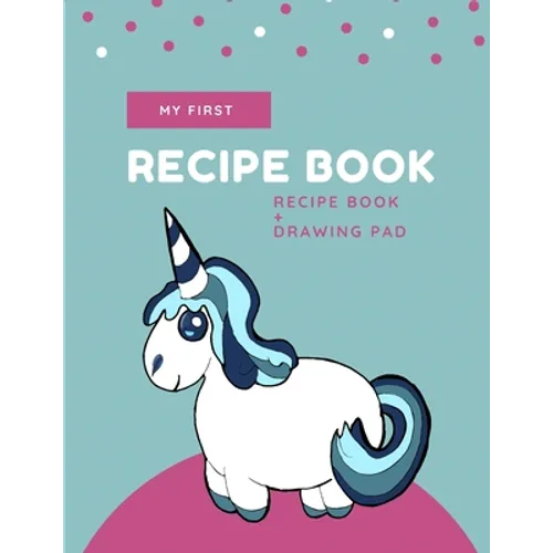 My First Recipe Book: Unicorn