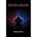Bound In Blood: A Supernatural Pack Adventure Book 1