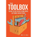 The ToolBox; You have the tools you need to grow, survive, help yourself, and help others