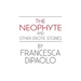 The Neophyte and Other Erotic Stories