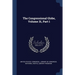 The Congressional Globe, Volume 31, Part 1