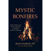 Mystic Bonfires: Walter Hilton and the Development of Practical Spiritual Theology