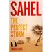 Sahel: The Perfect Storm