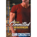 The Committed Warrior: Navy SEAL Romance