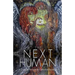The Next Human: A Guide to Personal and Collective Evolution
