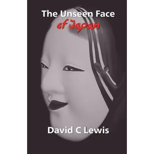 The Unseen Face of Japan