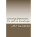 Universal Darwinism: The path of knowledge