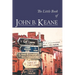 The Little Book of John B. Keane: The Ultimate Compilation of the Best and Funniest Lines
