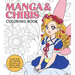 Manga & Chibis Coloring Book: Color Your Way Through Cute and Cool Manga, Anime, and Chibi Art!