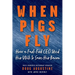 When Pigs Fly