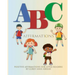 ABC Affirmations Positive Affirmations for Little Readers Book