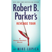 Robert B. Parker's Revenge Tour