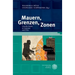 Mauern, Grenzen, Zonen: Geteilte Stadte in Literatur Und Film