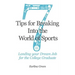 Seven Tips for Breaking into the World of Sports: Landing the Job of Your Dreams for the College Graduate