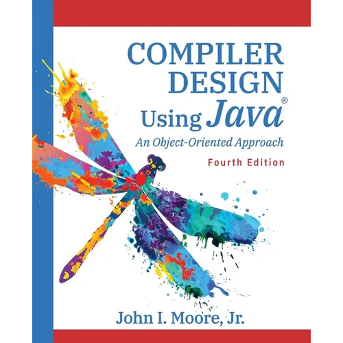 Compiler Design Using Java(R): An Object-Oriented Approach