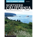 100 Classic Hikes: Northern California: Sierra Nevada, Cascades, Klamath Mountains, North Coast and Wine Country, San Francisco Bay Area