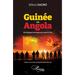 Guinée - Angola: Témoignages historiques de la guerre civile