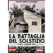 La battaglia del Solstizio: Piave, giugno 1918