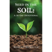 Seed in the Soil: A 30 Day Devotional
