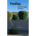 Poodling: On the Just Shaping of Shrubbery