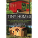 Tiny Homes: The Ultimate Guide To Small House Living Lifestyle