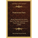Franciscan Days: Being Selections For Every Day In The Year From Ancient Franciscan Writings (1906)
