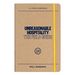 Unreasonable Hospitality: The Field Guide