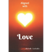 Aligned With Love: A love based spiritual journey