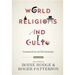 World Religions and Cults (Volume 1): Counterfeits of Christianity