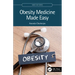 Obesity Medicine Made Easy