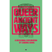 Queer Ancient Ways: A Decolonial Exploration