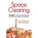 Space Clearing, Volume 1: The art of clearing and revitalizing energies in buildings