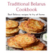 Traditional Belarus Cookbook: Best Belarus recipes to try at home