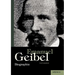 Emanuel Geibel. Biographie