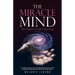 The Miracle Mind: The Power of Self-Healing