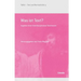 Was Ist Text?: Aspekte Einer Interdisziplinaren Texttheorie