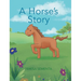 A Horse's Story
