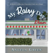 My Rainy Day: A Guide to Helping Children Cope with Grief