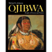 Ojibwa: People of Forests and Prairies