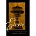 Elixir: New and Selected Poems