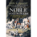 Noble Volunteers: The British Soldiers Who Fought the American Revolution