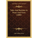 Tales And Sketches In Prose And Verse (1880)