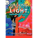 Walking in the Light