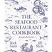 The Seafood Restaurant Cookbook