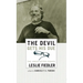 The Devil Gets His Due: The Uncollected Essays of Leslie Fiedler