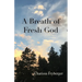 A Breath of Fresh God